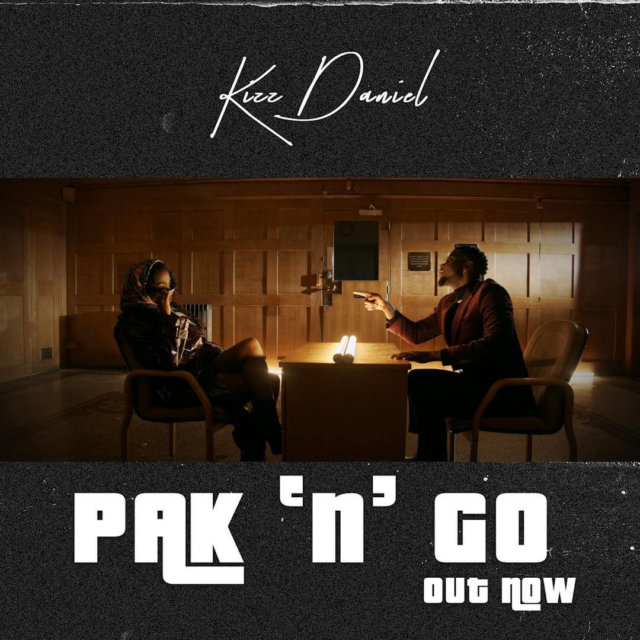 Kizz Daniel – Pak N Go - jivegh.com
