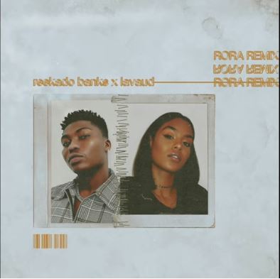 Reekado Banks ft. Lavaud – Rora (Remix) - JiveGH.com